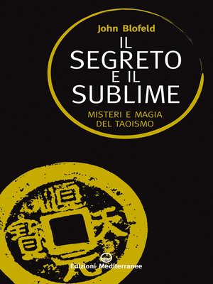 cover image of Il segreto e il sublime
